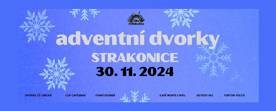 Adventní dvorky Strakonice 2024